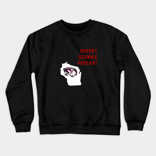 Spooky Sconnie Podcast logo Crewneck Sweatshirt by Chronic Sex